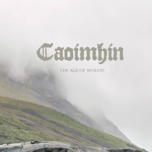 Caoimhín : The Age of Wolves